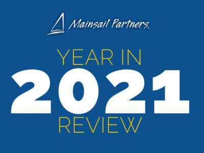 Mainsail’s 2021 Year in Review